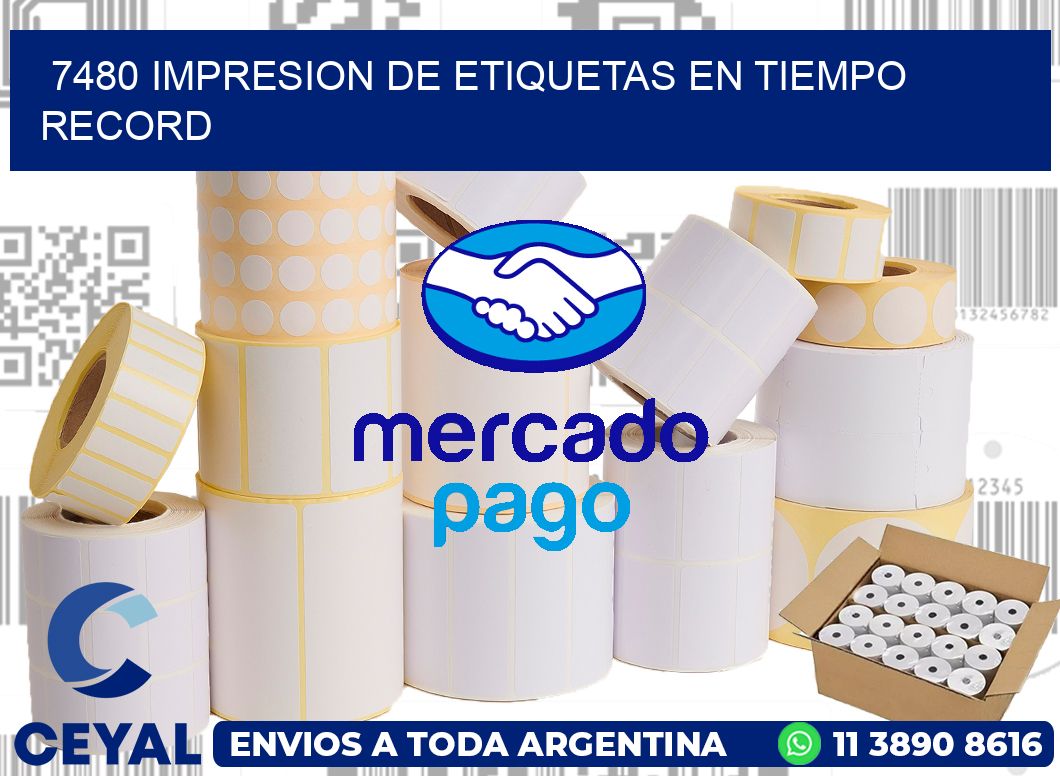 7480 IMPRESION DE ETIQUETAS EN TIEMPO RECORD