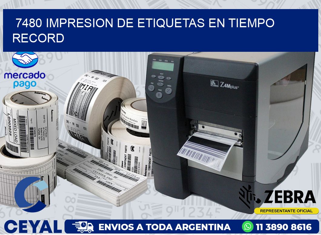 7480 IMPRESION DE ETIQUETAS EN TIEMPO RECORD