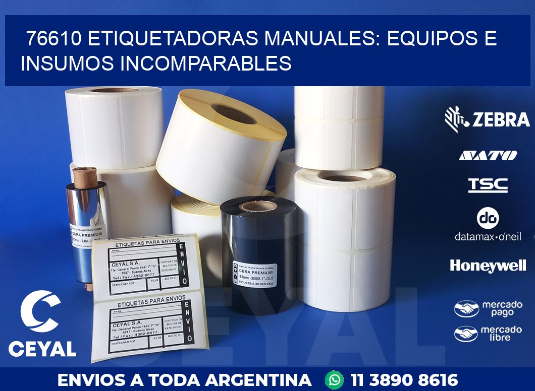 76610 ETIQUETADORAS MANUALES: EQUIPOS E INSUMOS INCOMPARABLES