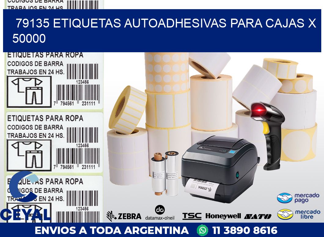 79135 ETIQUETAS AUTOADHESIVAS PARA CAJAS X 50000