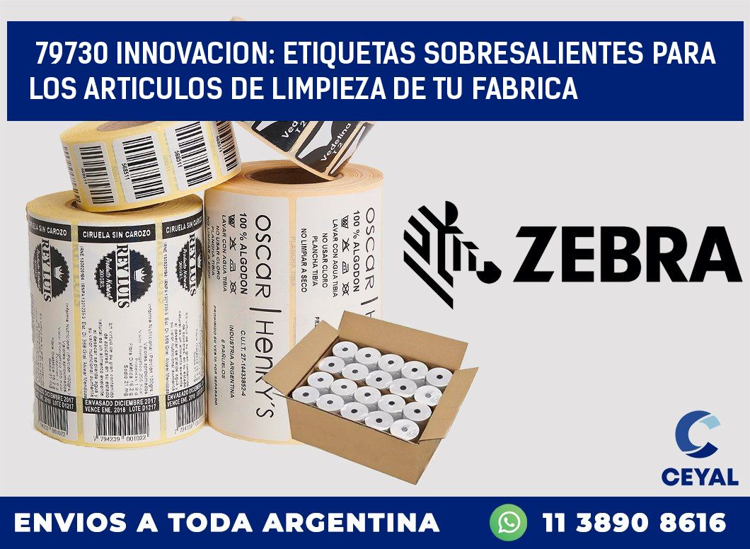 79730 INNOVACION: ETIQUETAS SOBRESALIENTES PARA LOS ARTICULOS DE LIMPIEZA DE TU FABRICA