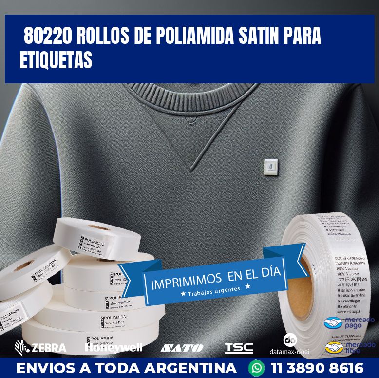 80220 ROLLOS DE POLIAMIDA SATIN PARA ETIQUETAS