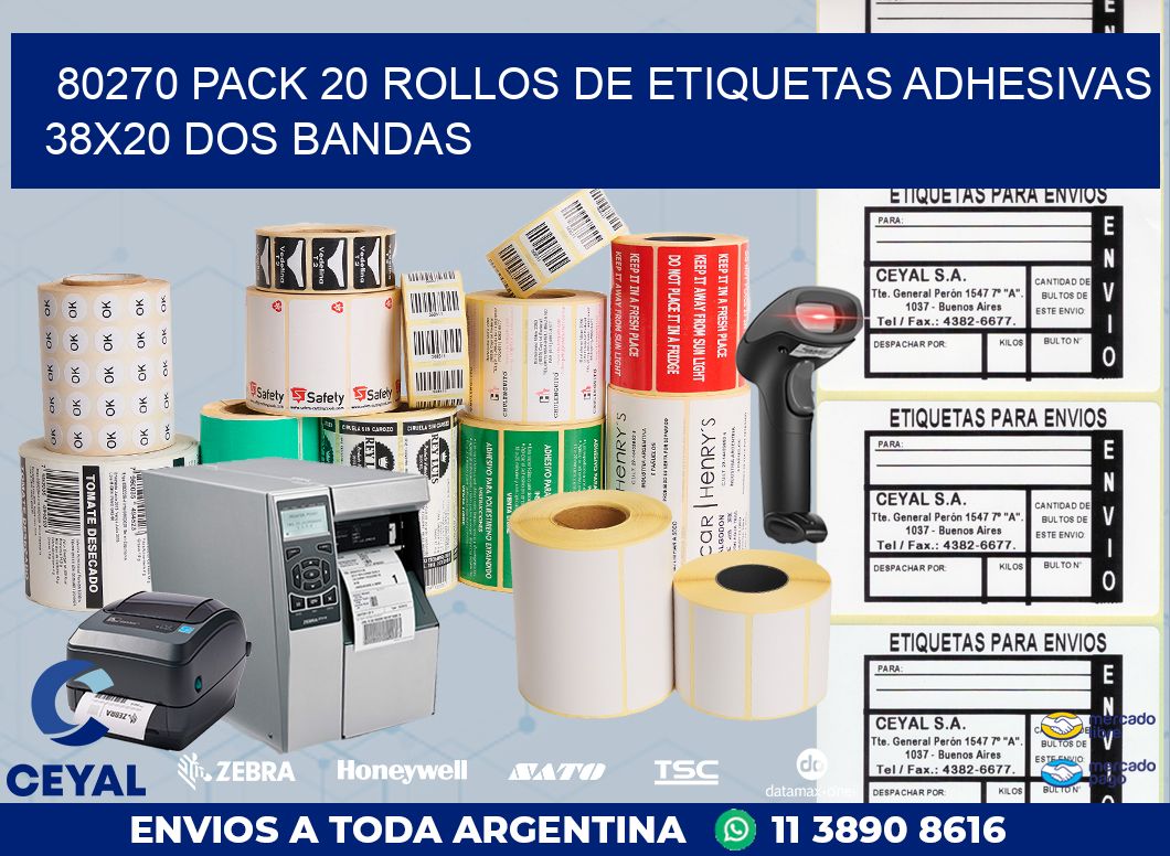 80270 PACK 20 ROLLOS DE ETIQUETAS ADHESIVAS 38X20 DOS BANDAS