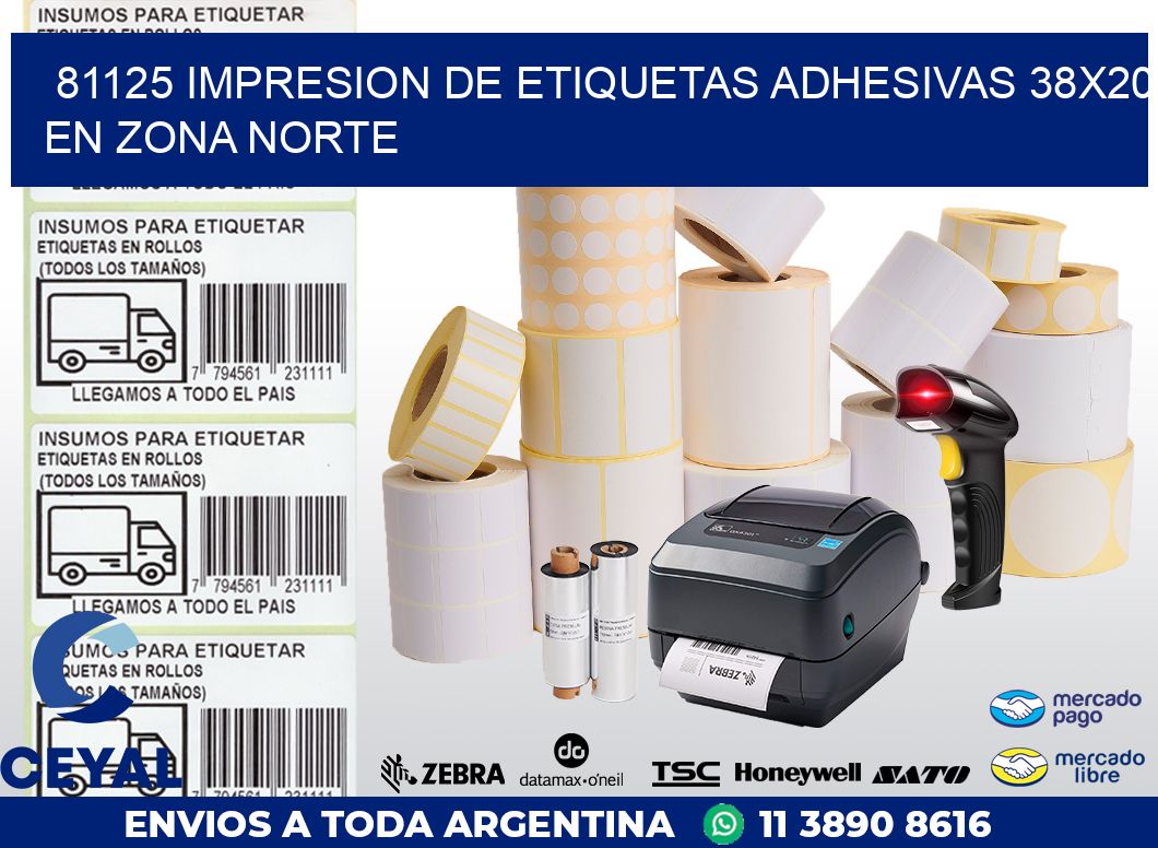 81125 IMPRESION DE ETIQUETAS ADHESIVAS 38X20 EN ZONA NORTE