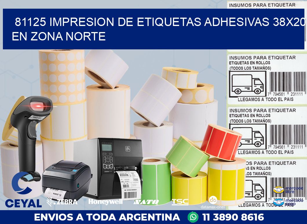 81125 IMPRESION DE ETIQUETAS ADHESIVAS 38X20 EN ZONA NORTE