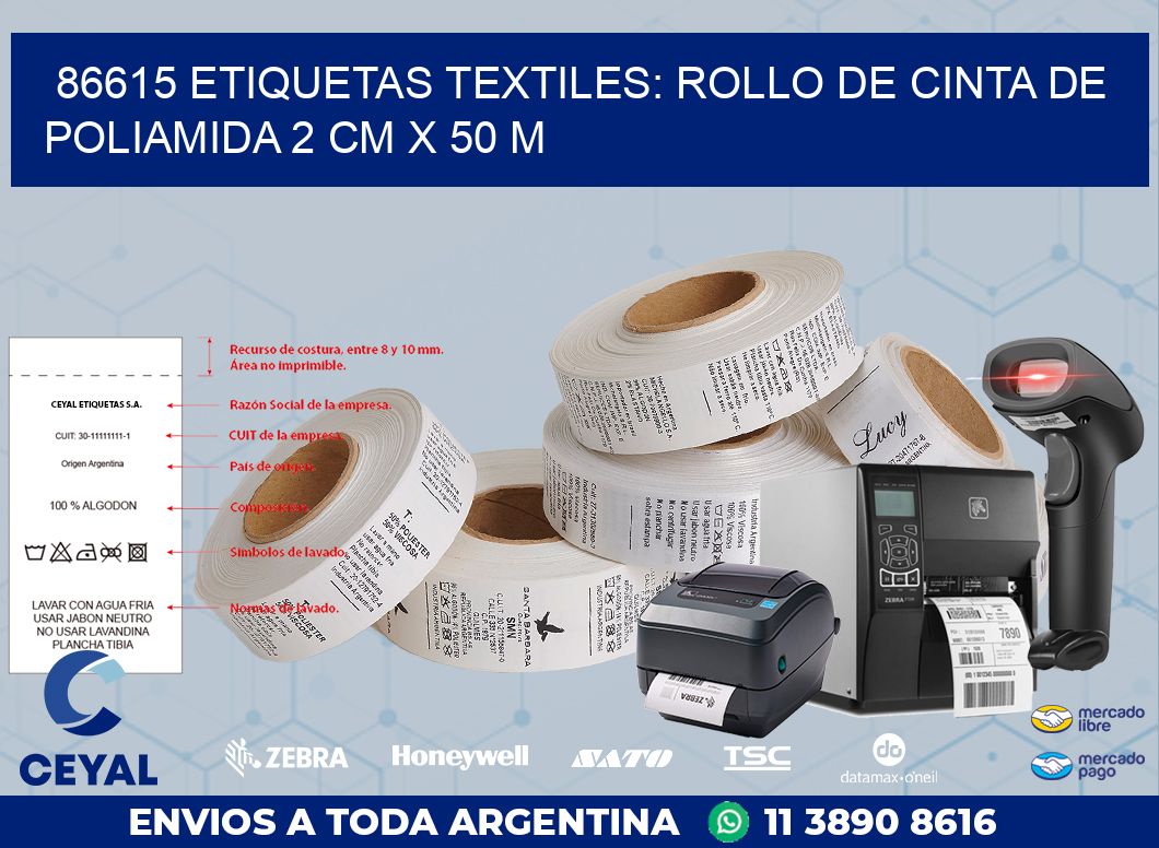 86615 ETIQUETAS TEXTILES: ROLLO DE CINTA DE POLIAMIDA 2 CM X 50 M