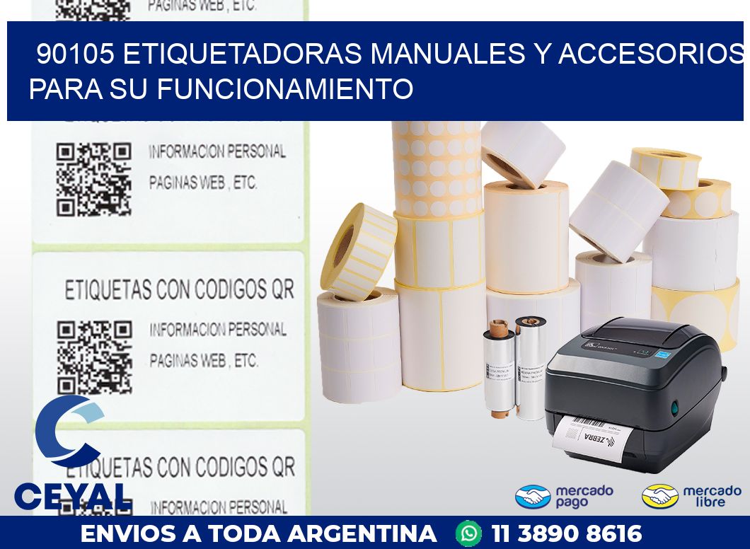 90105 ETIQUETADORAS MANUALES Y ACCESORIOS PARA SU FUNCIONAMIENTO