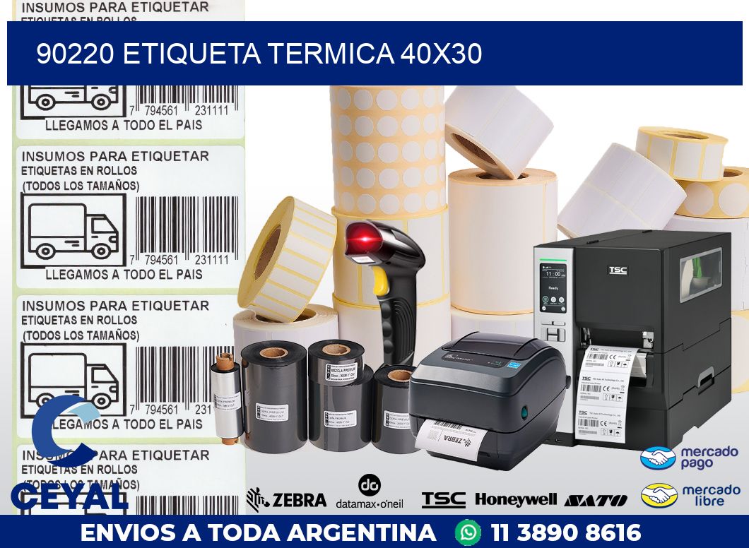 90220 ETIQUETA TERMICA 40X30