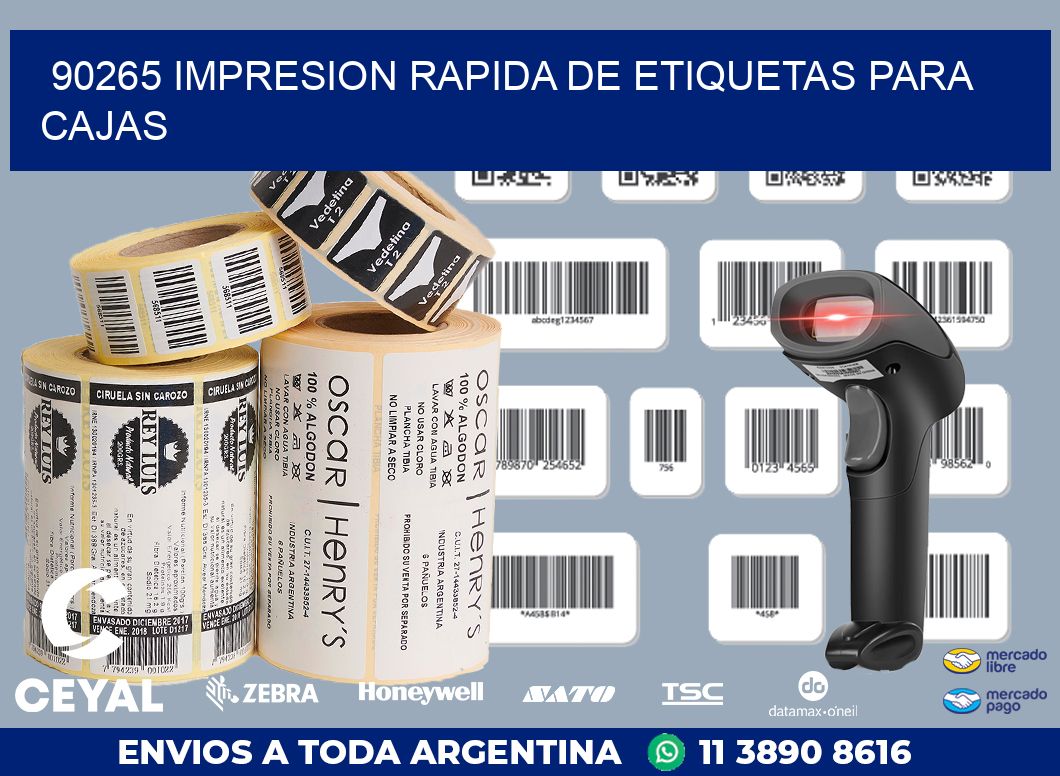 90265 IMPRESION RAPIDA DE ETIQUETAS PARA CAJAS
