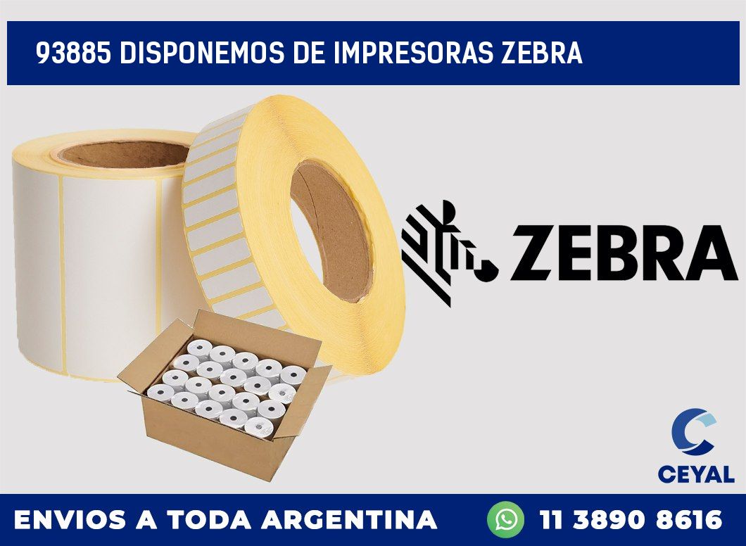 93885 DISPONEMOS DE IMPRESORAS ZEBRA