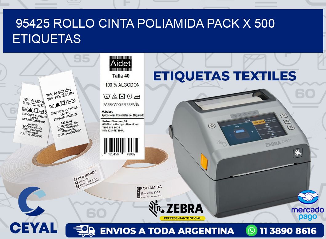95425 ROLLO CINTA POLIAMIDA PACK X 500 ETIQUETAS