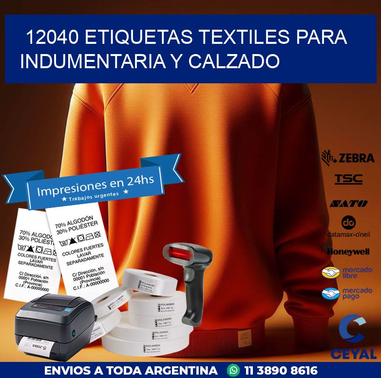 12040 ETIQUETAS TEXTILES PARA INDUMENTARIA Y CALZADO