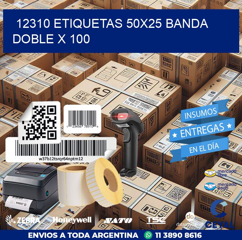 12310 ETIQUETAS 50X25 BANDA DOBLE X 100