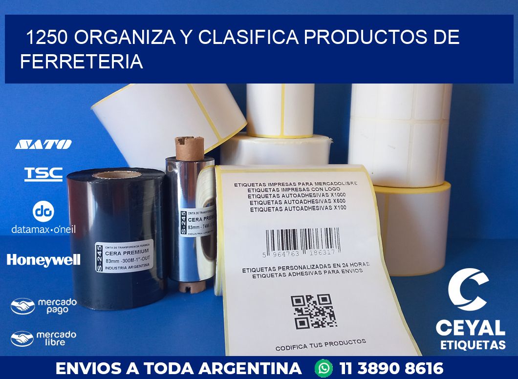 1250 ORGANIZA Y CLASIFICA PRODUCTOS DE FERRETERIA