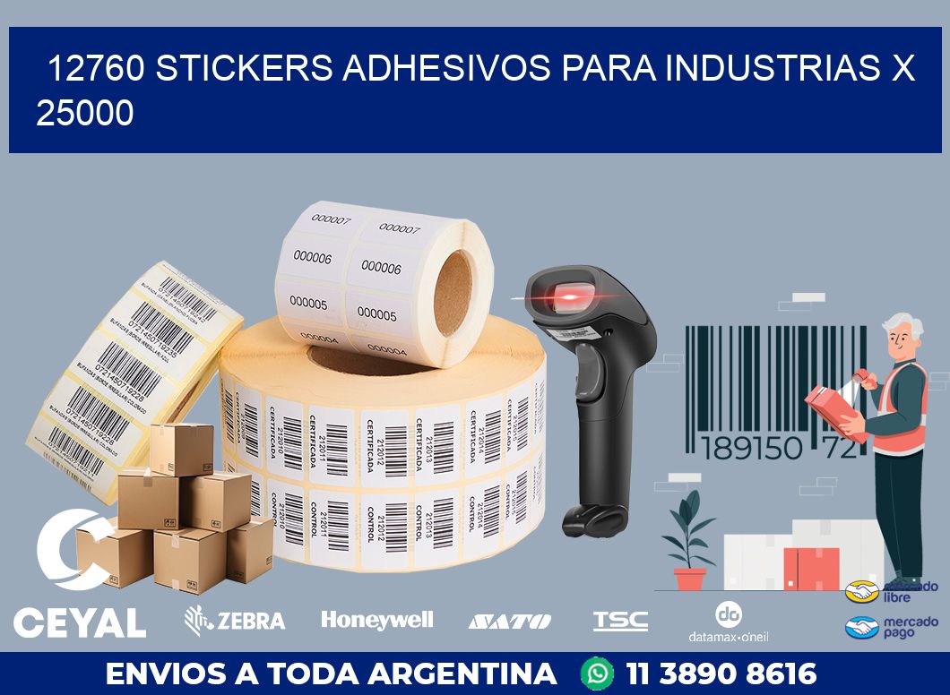 12760 STICKERS ADHESIVOS PARA INDUSTRIAS X 25000
