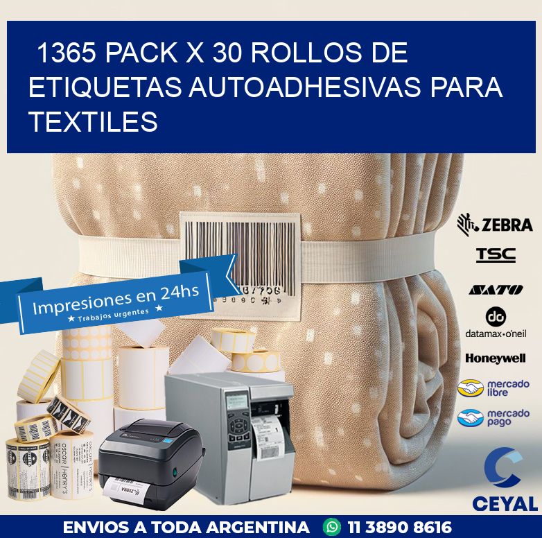 1365 PACK X 30 ROLLOS DE ETIQUETAS AUTOADHESIVAS PARA TEXTILES