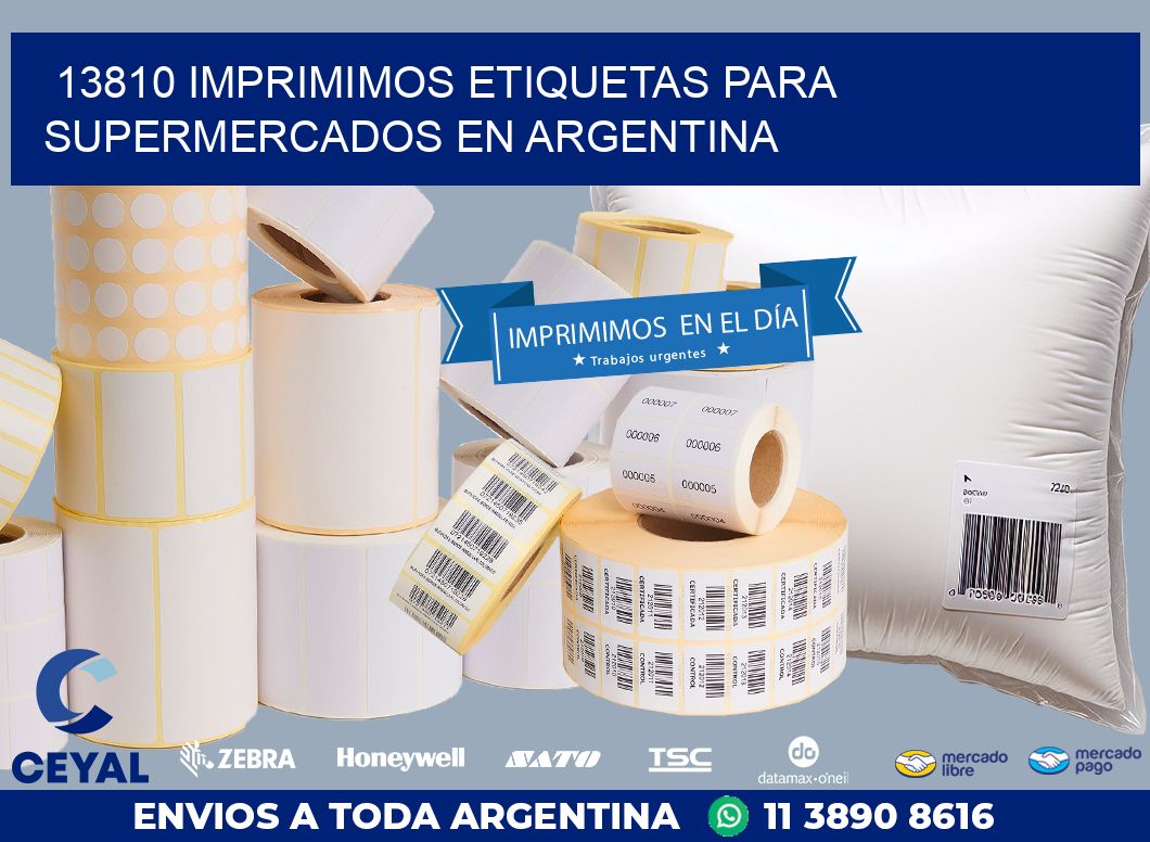 13810 IMPRIMIMOS ETIQUETAS PARA SUPERMERCADOS EN ARGENTINA