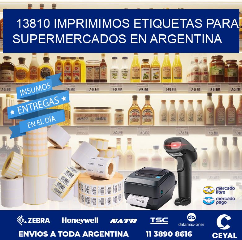 13810 IMPRIMIMOS ETIQUETAS PARA SUPERMERCADOS EN ARGENTINA