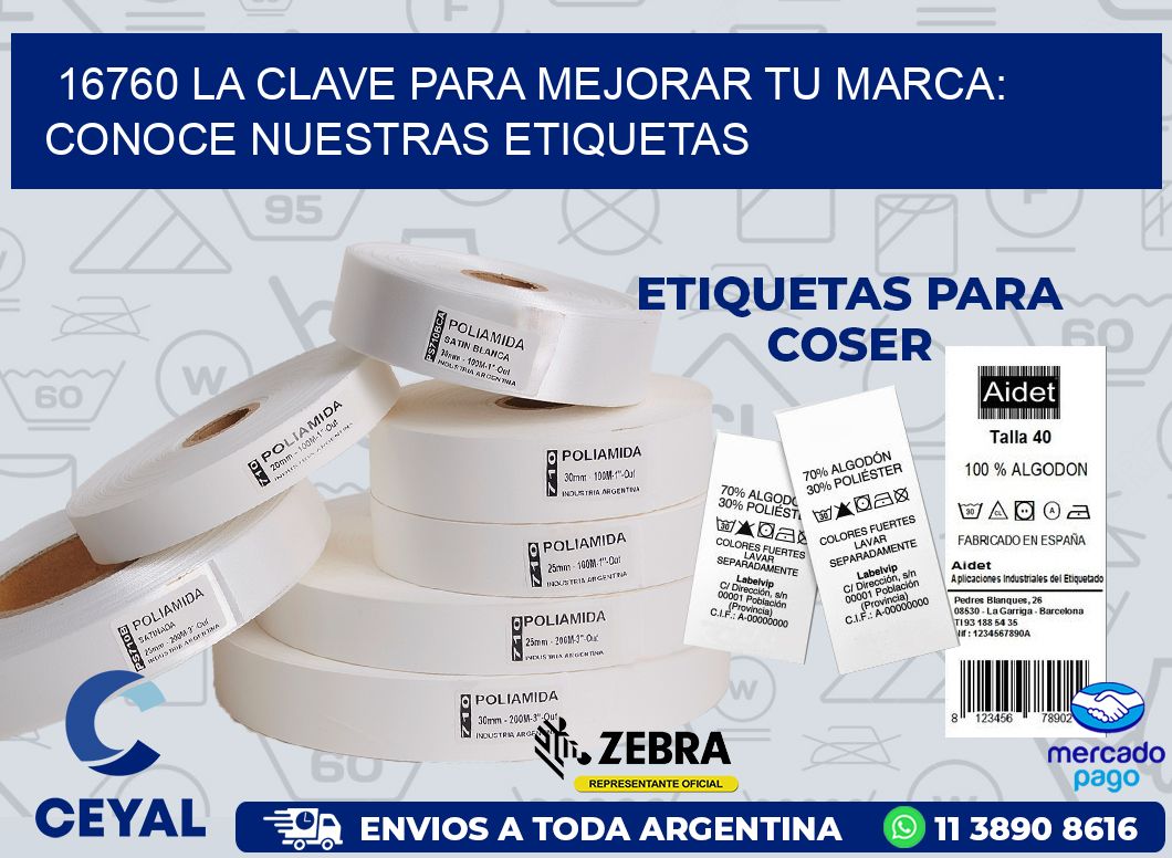 16760 LA CLAVE PARA MEJORAR TU MARCA: CONOCE NUESTRAS ETIQUETAS