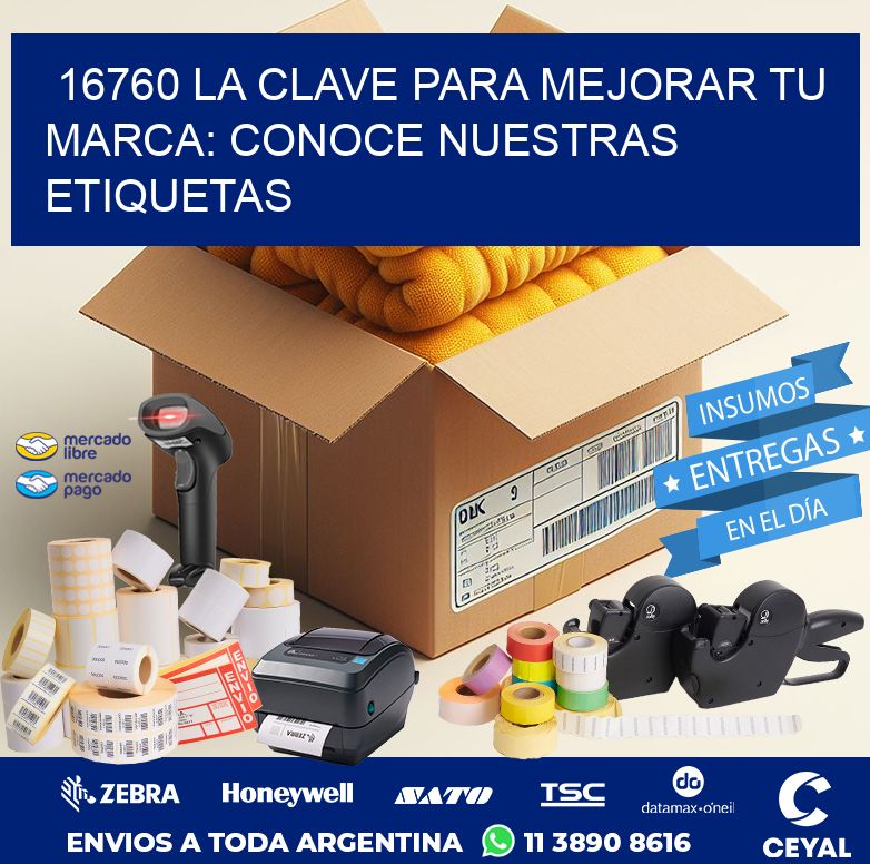 16760 LA CLAVE PARA MEJORAR TU MARCA: CONOCE NUESTRAS ETIQUETAS