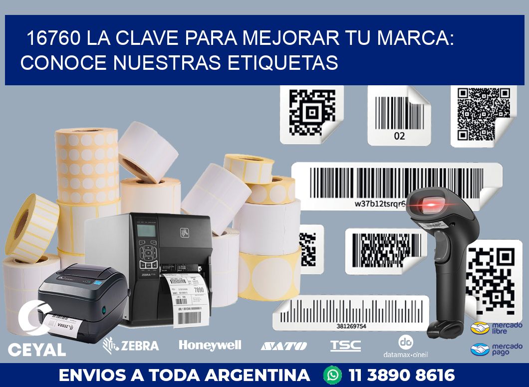 16760 LA CLAVE PARA MEJORAR TU MARCA: CONOCE NUESTRAS ETIQUETAS