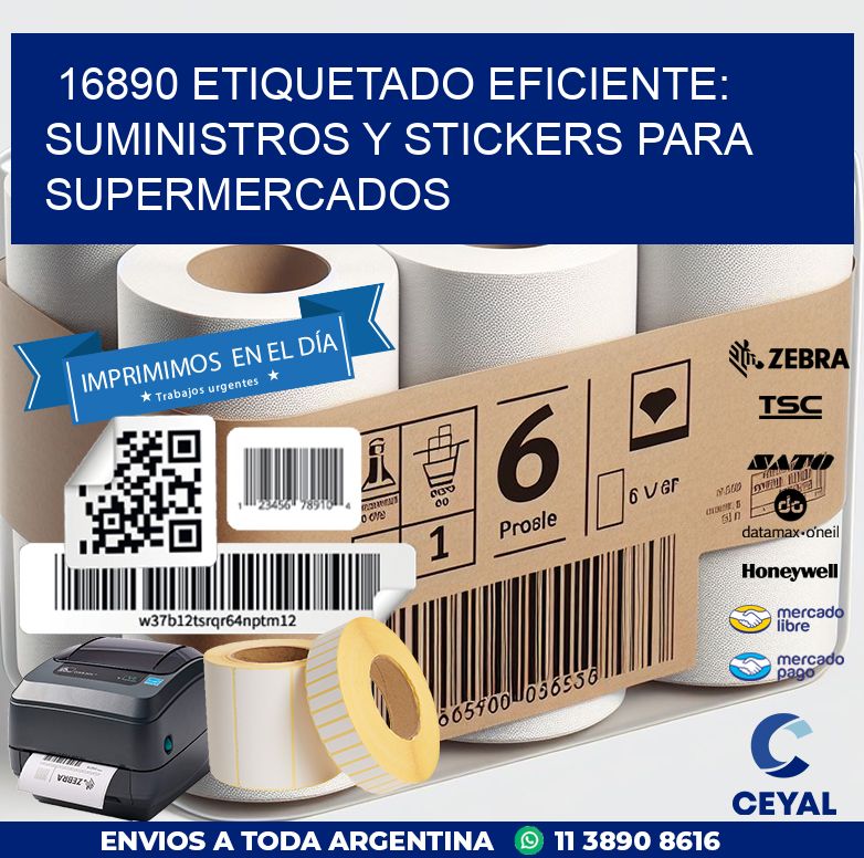 16890 ETIQUETADO EFICIENTE: SUMINISTROS Y STICKERS PARA SUPERMERCADOS