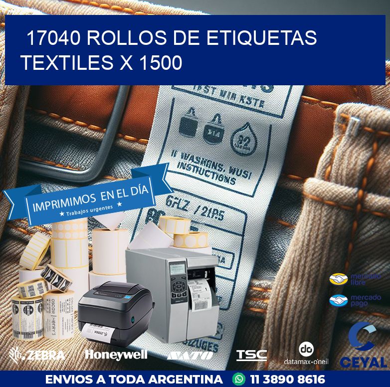 17040 ROLLOS DE ETIQUETAS TEXTILES X 1500
