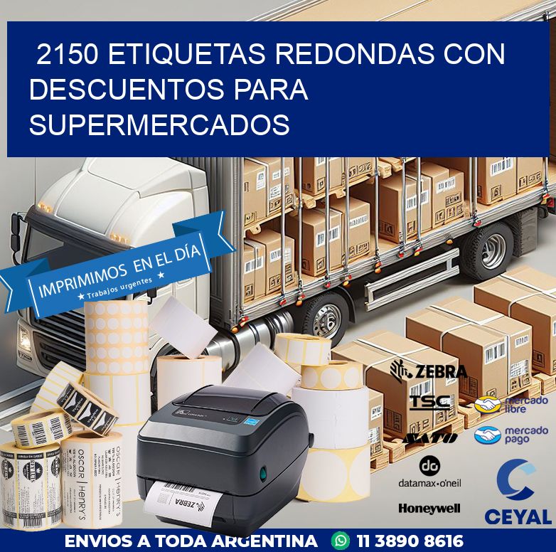 2150 ETIQUETAS REDONDAS CON DESCUENTOS PARA SUPERMERCADOS