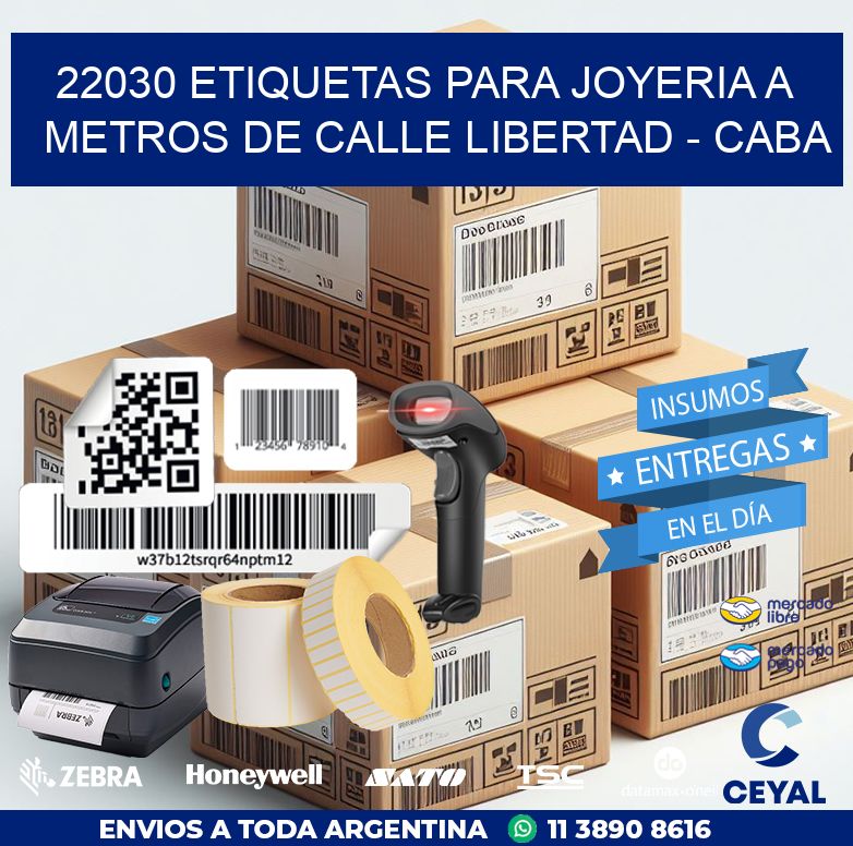 22030 ETIQUETAS PARA JOYERIA A METROS DE CALLE LIBERTAD – CABA
