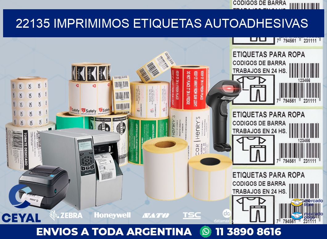 22135 IMPRIMIMOS ETIQUETAS AUTOADHESIVAS