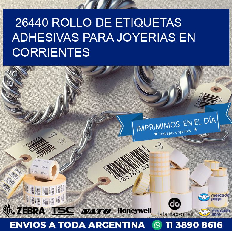 26440 ROLLO DE ETIQUETAS ADHESIVAS PARA JOYERIAS EN CORRIENTES