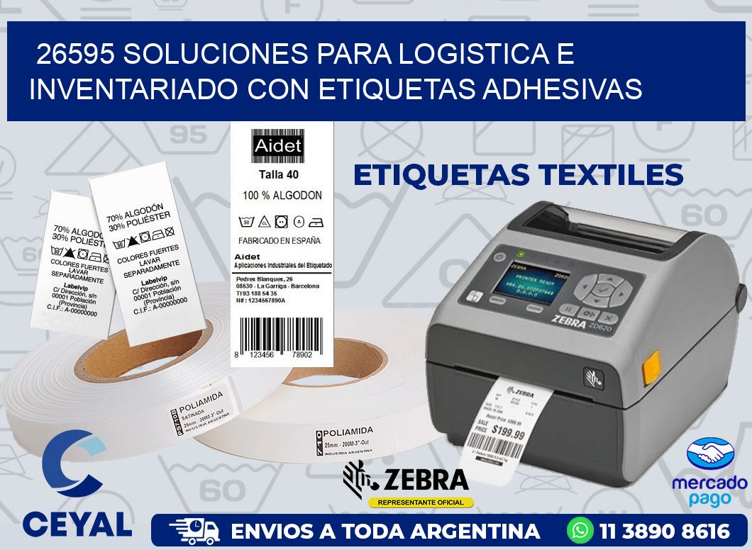 26595 SOLUCIONES PARA LOGISTICA E INVENTARIADO CON ETIQUETAS ADHESIVAS