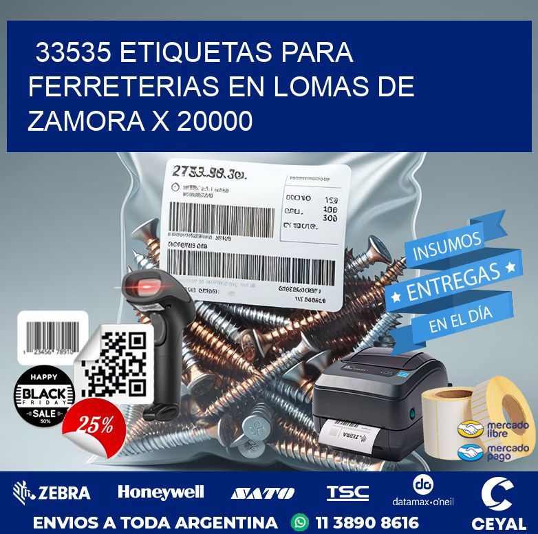 33535 ETIQUETAS PARA FERRETERIAS EN LOMAS DE ZAMORA X 20000