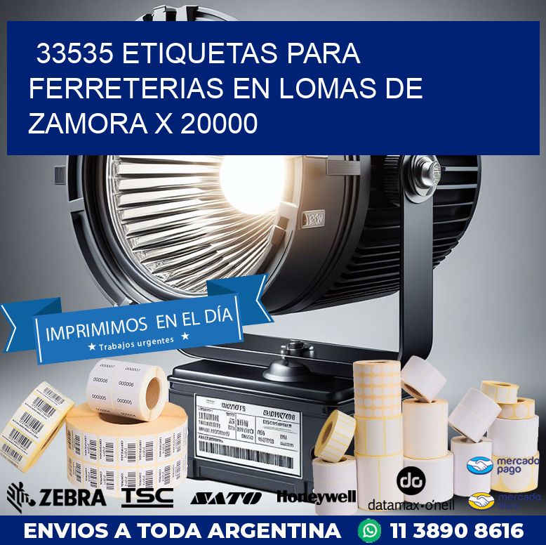 33535 ETIQUETAS PARA FERRETERIAS EN LOMAS DE ZAMORA X 20000