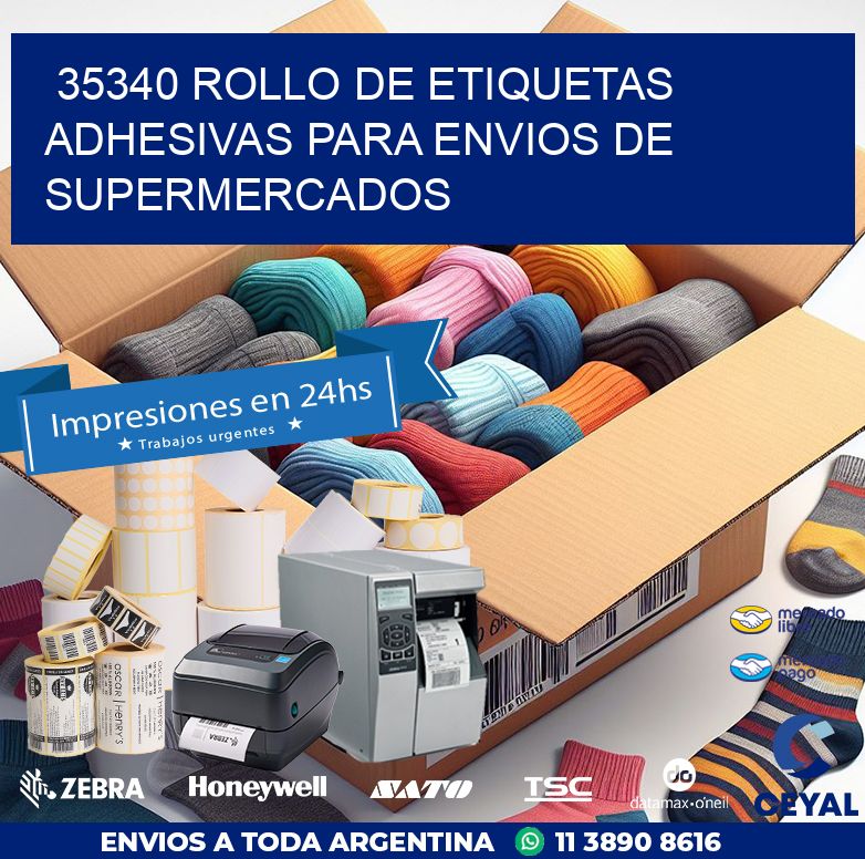 35340 ROLLO DE ETIQUETAS ADHESIVAS PARA ENVIOS DE SUPERMERCADOS