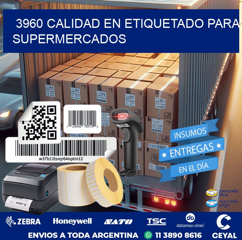 3960 CALIDAD EN ETIQUETADO PARA SUPERMERCADOS