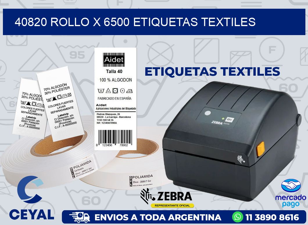 40820 ROLLO X 6500 ETIQUETAS TEXTILES