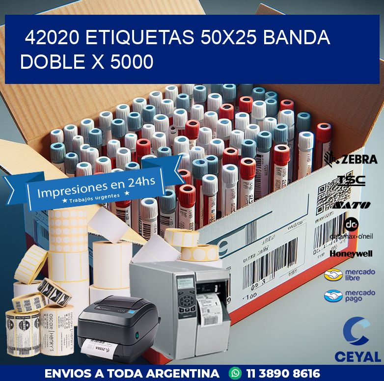 42020 ETIQUETAS 50X25 BANDA DOBLE X 5000