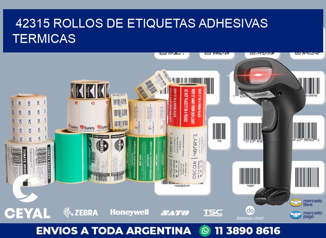 42315 ROLLOS DE ETIQUETAS ADHESIVAS TERMICAS