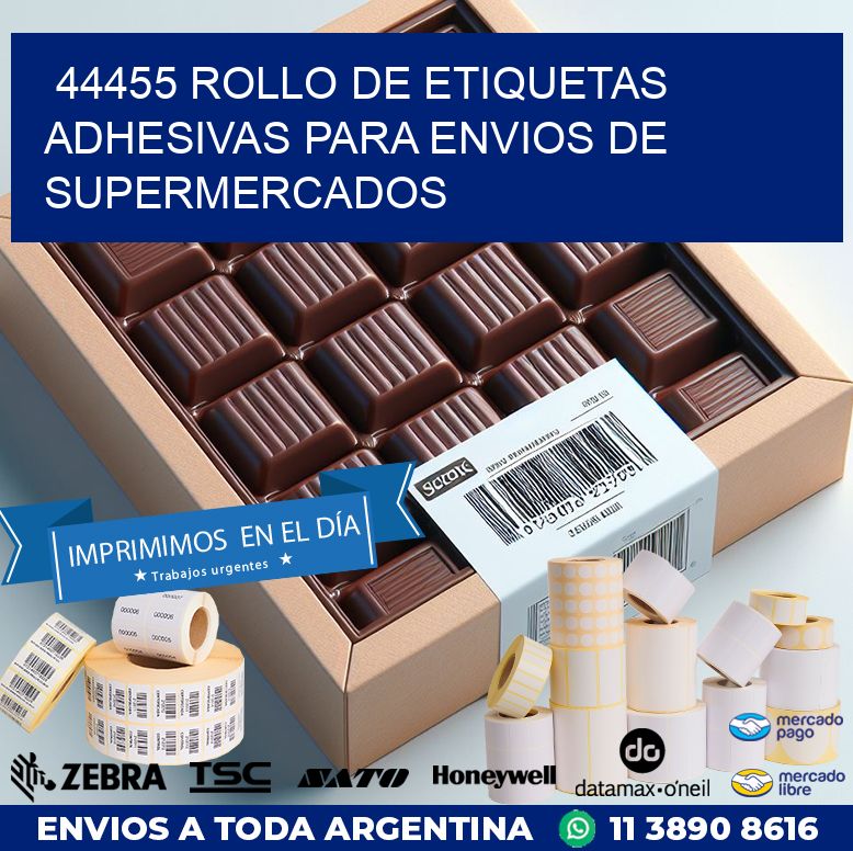 44455 ROLLO DE ETIQUETAS ADHESIVAS PARA ENVIOS DE SUPERMERCADOS