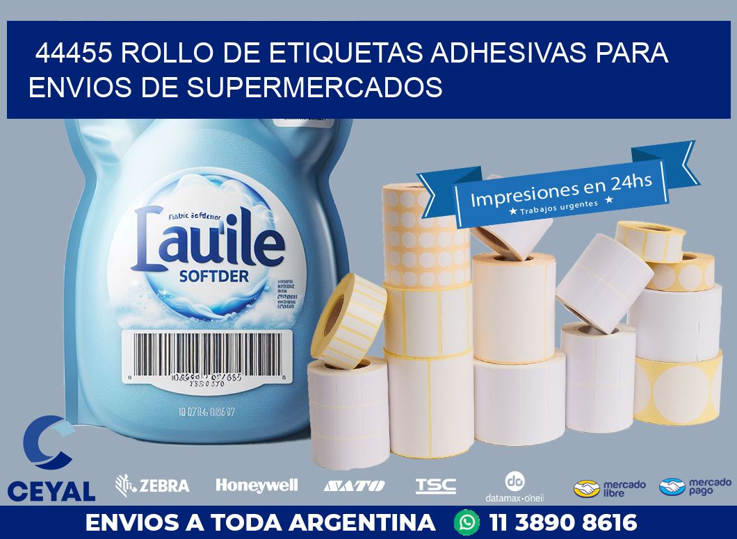44455 ROLLO DE ETIQUETAS ADHESIVAS PARA ENVIOS DE SUPERMERCADOS