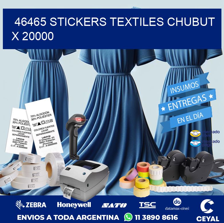 46465 STICKERS TEXTILES CHUBUT X 20000