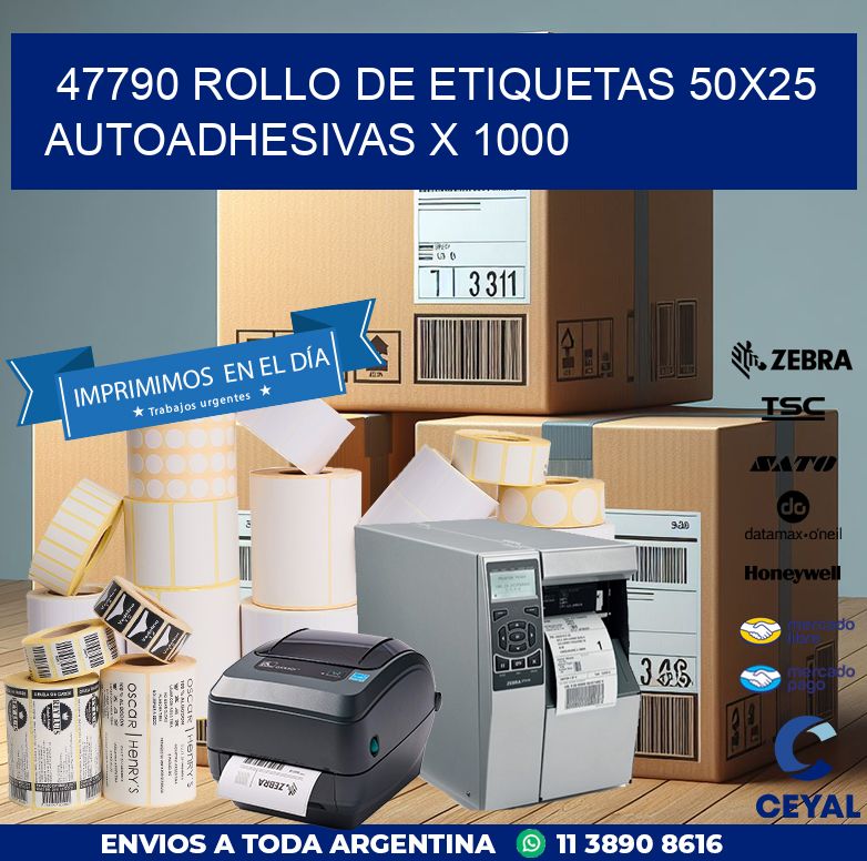 47790 ROLLO DE ETIQUETAS 50X25 AUTOADHESIVAS X 1000