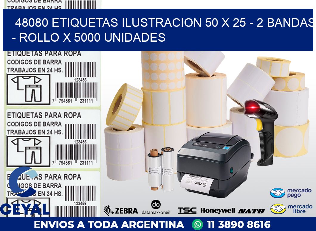 48080 ETIQUETAS ILUSTRACION 50 X 25 - 2 BANDAS - ROLLO X 5000 UNIDADES