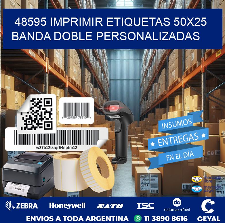 48595 IMPRIMIR ETIQUETAS 50X25 BANDA DOBLE PERSONALIZADAS
