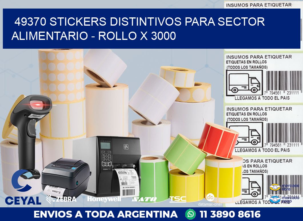 49370 STICKERS DISTINTIVOS PARA SECTOR ALIMENTARIO - ROLLO X 3000