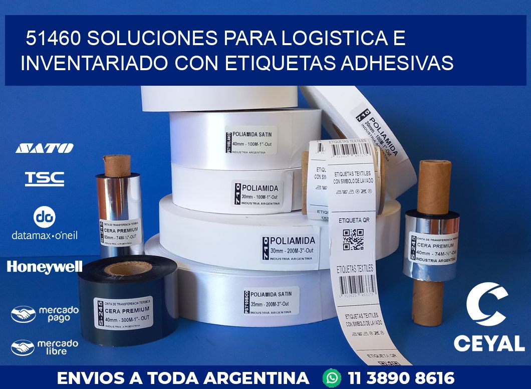 51460 SOLUCIONES PARA LOGISTICA E INVENTARIADO CON ETIQUETAS ADHESIVAS