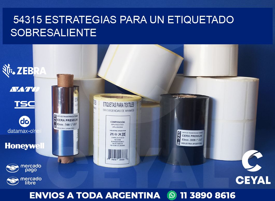 54315 ESTRATEGIAS PARA UN ETIQUETADO SOBRESALIENTE