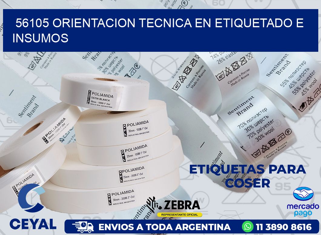 56105 ORIENTACION TECNICA EN ETIQUETADO E INSUMOS