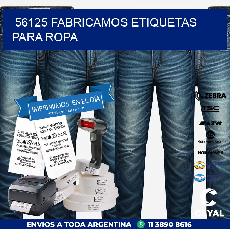 56125 FABRICAMOS ETIQUETAS PARA ROPA